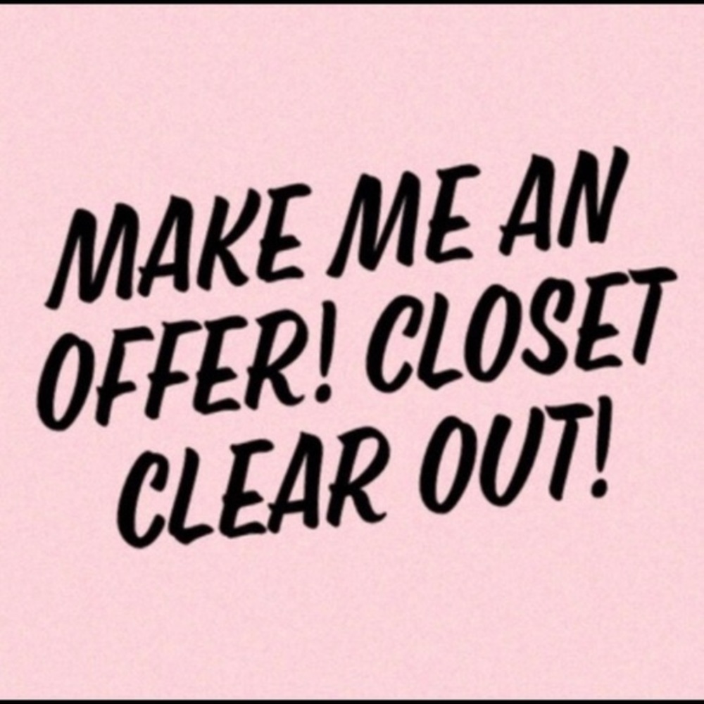 CLOSET CLEAR OUT
